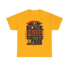 Load image into Gallery viewer, Black, Proud, United & Free Chenille Patch Juneteenth Unisex Heavy Cotton Tee