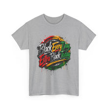 Load image into Gallery viewer, Black Every Day, Extra Black Today | Juneteenth Grunge Streetwear Unisex Heavy Cotton Tee