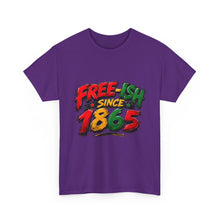 Load image into Gallery viewer, Free-Ish Since 1865 Juneteenth T-Shirt | Distressed Grunge Black History Graphic Unisex Heavy Cotton Tee