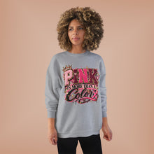 Load image into Gallery viewer, Pink Is More Than a Color Breast Cancer Awareness Unisex EcoSmart® Crewneck Sweatshirt