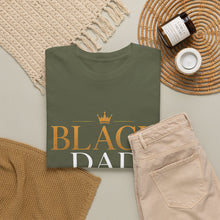 Load image into Gallery viewer, Black Dad Magic T-Shirt | Love Lead Legacy Father's Day Heavy Cotton Tee