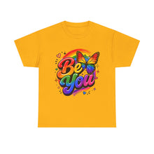 Load image into Gallery viewer, Be You Rainbow Butterfly Pride Shirt | Colorful LGBTQ+ Inspirational Unisex Heavy Cotton Tee