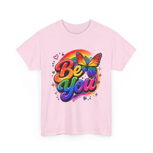 Load image into Gallery viewer, Be You Rainbow Butterfly Pride Shirt | Colorful LGBTQ+ Inspirational Unisex Heavy Cotton Tee