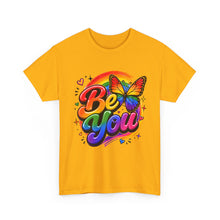 Load image into Gallery viewer, Be You Rainbow Butterfly Pride Shirt | Colorful LGBTQ+ Inspirational Unisex Heavy Cotton Tee