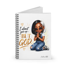 Load image into Gallery viewer, “I Almost Gave Up… BUT GOD” Spiral Notebook - Ruled Line