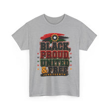 Load image into Gallery viewer, Black, Proud, United & Free Chenille Patch Juneteenth Unisex Heavy Cotton Tee