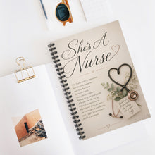 Load image into Gallery viewer, She’s A Nurse – Luxury Inspirational Spiral Notebook - Ruled Line