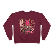 Load image into Gallery viewer, Pink Is More Than a Color Breast Cancer Awareness Unisex EcoSmart® Crewneck Sweatshirt