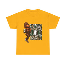 Load image into Gallery viewer, Caffeine Because Jail Is Expensive Funny Coffee Lover Ransom Note Graphic Unisex Heavy Cotton Tee