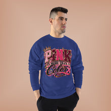 Load image into Gallery viewer, Pink Is More Than a Color Breast Cancer Awareness Unisex EcoSmart® Crewneck Sweatshirt
