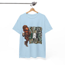 Load image into Gallery viewer, Caffeine Because Jail Is Expensive Funny Coffee Lover Ransom Note Graphic Unisex Heavy Cotton Tee