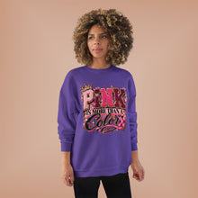 Load image into Gallery viewer, Pink Is More Than a Color Breast Cancer Awareness Unisex EcoSmart® Crewneck Sweatshirt