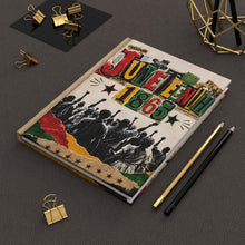 Load image into Gallery viewer, Juneteenth 1865 Soulful Notes Journal | Freedom Is a Legacy Notebook | African American Heritage Writing Hardcover Journal Matte