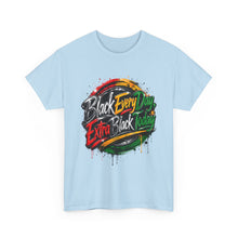 Load image into Gallery viewer, Black Every Day, Extra Black Today | Juneteenth Grunge Streetwear Unisex Heavy Cotton Tee
