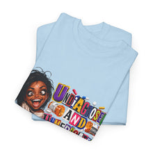 Load image into Gallery viewer, Undiagnosed and Unmedicated Graphic Heavy Cotton Tee