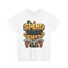Load image into Gallery viewer, Spend Dat Sh*t Money Graphic Tee | Gold & Black Cash Money Unisex Heavy Cotton Tee