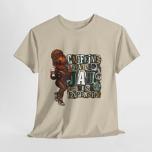 Load image into Gallery viewer, Caffeine Because Jail Is Expensive Funny Coffee Lover Ransom Note Graphic Unisex Heavy Cotton Tee