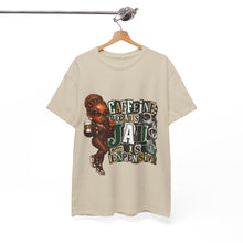 Load image into Gallery viewer, Caffeine Because Jail Is Expensive Funny Coffee Lover Ransom Note Graphic Unisex Heavy Cotton Tee