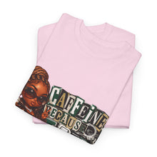 Load image into Gallery viewer, Caffeine Because Jail Is Expensive Funny Coffee Lover Ransom Note Graphic Unisex Heavy Cotton Tee
