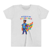Load image into Gallery viewer, Autism Is My Superpower Youth T-Shirt — Autism Awareness Tee