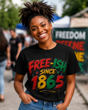 Load image into Gallery viewer, Free-Ish Since 1865 Juneteenth T-Shirt | Distressed Grunge Black History Graphic Unisex Heavy Cotton Tee
