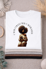 Load image into Gallery viewer, Calm. Collected. Caffeinated. T-Shirt