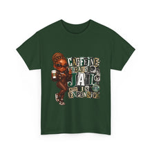Load image into Gallery viewer, Caffeine Because Jail Is Expensive  Funny Coffee Lover Ransom Note Graphic Unisex Heavy Cotton Tee
