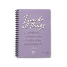 Load image into Gallery viewer, I Can Do All Things - Philippians 4:13 - Spiral Notebook - Ruled Line
