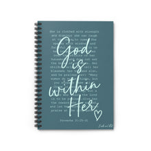 Load image into Gallery viewer, God is Within Her - Proverbs 31 -  Spiral Notebook - Ruled Line
