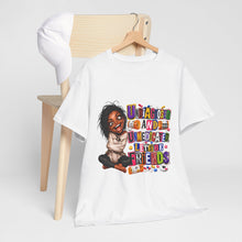Load image into Gallery viewer, Undiagnosed and Unmedicated Graphic Heavy Cotton Tee

