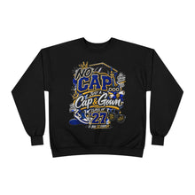 Load image into Gallery viewer, Graduation 'No Cap — Just a Cap &amp; Gown' Crewneck Sweatshirt
