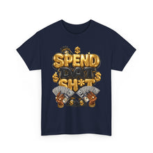 Load image into Gallery viewer, Spend Dat Sh*t Money Graphic Tee | Gold &amp; Black Cash Money Unisex Heavy Cotton Tee
