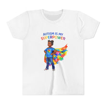 Load image into Gallery viewer, Autism Is My Superpower Youth T-Shirt — Autism Awareness Tee
