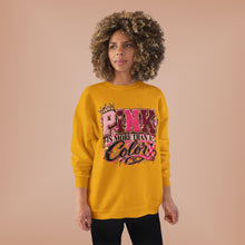 Load image into Gallery viewer, Pink Is More Than a Color Breast Cancer Awareness Unisex EcoSmart® Crewneck Sweatshirt
