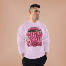 Load image into Gallery viewer, She’s Somebody’s Everything Breast Cancer Awareness | Pink Ribbon Family Support Unisex EcoSmart® Crewneck Sweatshirt

