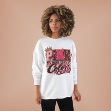 Load image into Gallery viewer, Pink Is More Than a Color Breast Cancer Awareness Unisex EcoSmart® Crewneck Sweatshirt
