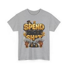 Load image into Gallery viewer, Spend Dat Sh*t Money Graphic Tee | Gold &amp; Black Cash Money Unisex Heavy Cotton Tee
