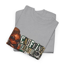 Load image into Gallery viewer, Caffeine Because Jail Is Expensive  Funny Coffee Lover Ransom Note Graphic Unisex Heavy Cotton Tee
