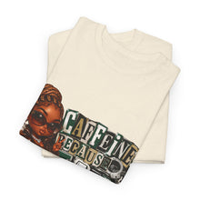Load image into Gallery viewer, Caffeine Because Jail Is Expensive  Funny Coffee Lover Ransom Note Graphic Unisex Heavy Cotton Tee
