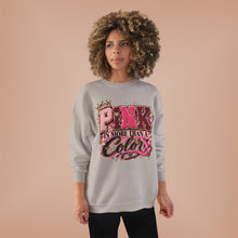 Load image into Gallery viewer, Pink Is More Than a Color Breast Cancer Awareness Unisex EcoSmart® Crewneck Sweatshirt
