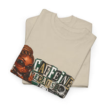 Load image into Gallery viewer, Caffeine Because Jail Is Expensive  Funny Coffee Lover Ransom Note Graphic Unisex Heavy Cotton Tee
