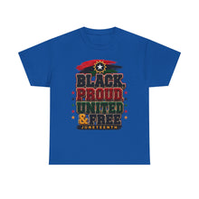 Load image into Gallery viewer, Black, Proud, United &amp; Free Chenille Patch Juneteenth Unisex Heavy Cotton Tee
