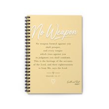 Load image into Gallery viewer, No Weapon Formed - Isaiah 54:17 - Spiral Notebook - Ruled Line
