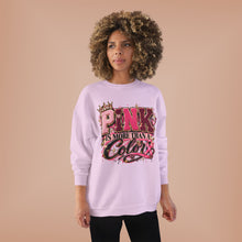 Load image into Gallery viewer, Pink Is More Than a Color Breast Cancer Awareness Unisex EcoSmart® Crewneck Sweatshirt
