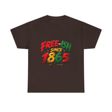 Load image into Gallery viewer, Free-Ish Since 1865 Juneteenth T-Shirt | Distressed Grunge Black History Graphic Unisex Heavy Cotton Tee

