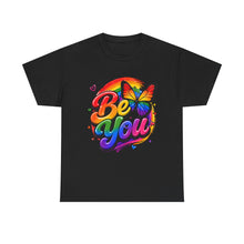 Load image into Gallery viewer, Be You Rainbow Butterfly Pride Shirt | Colorful LGBTQ+ Inspirational Unisex Heavy Cotton Tee
