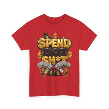 Load image into Gallery viewer, Spend Dat Sh*t Money Graphic Tee | Gold &amp; Black Cash Money Unisex Heavy Cotton Tee
