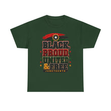 Load image into Gallery viewer, Black, Proud, United &amp; Free Chenille Patch Juneteenth Unisex Heavy Cotton Tee
