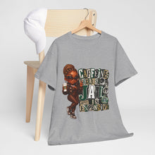 Load image into Gallery viewer, Caffeine Because Jail Is Expensive  Funny Coffee Lover Ransom Note Graphic Unisex Heavy Cotton Tee
