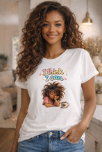 Load image into Gallery viewer, I Think I Can T-Shirt
